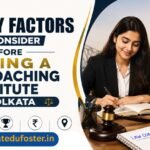 10 Key Factors to Consider Before Joining a Law Coaching Institute in Kolkata