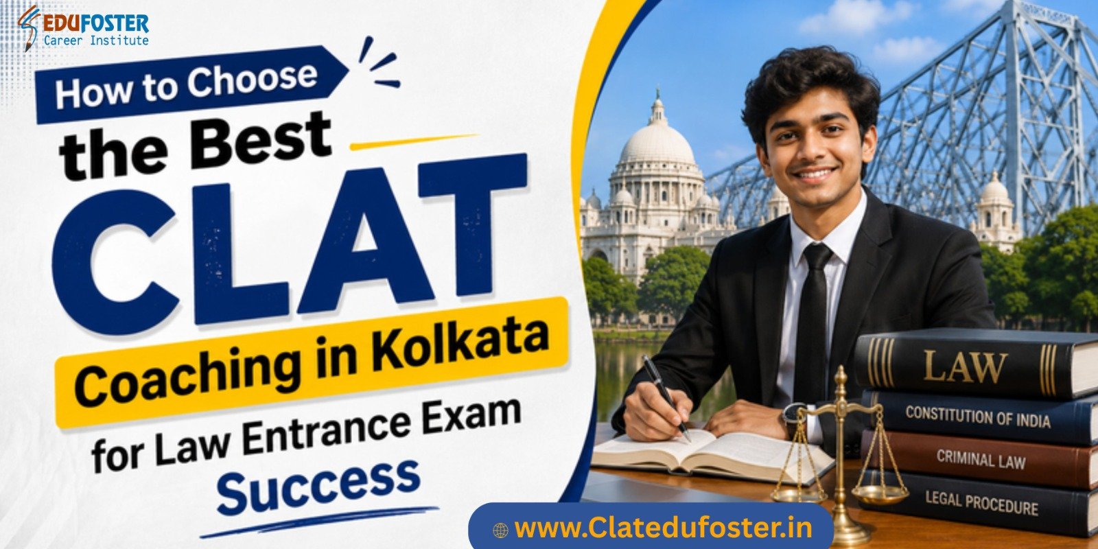 How to Choose the Best CLAT Coaching in Kolkata for Law Entrance Exam Success