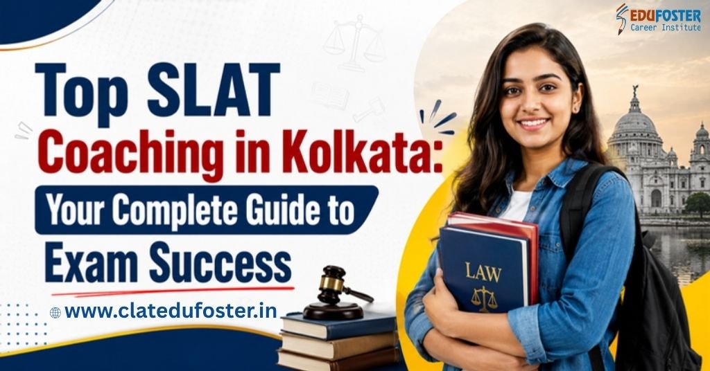Top SLAT Coaching in Kolkata Your Complete Guide to Exam Success
