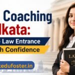 CLAT Coaching in Kolkata: Crack the Law Entrance Exam with Confidence