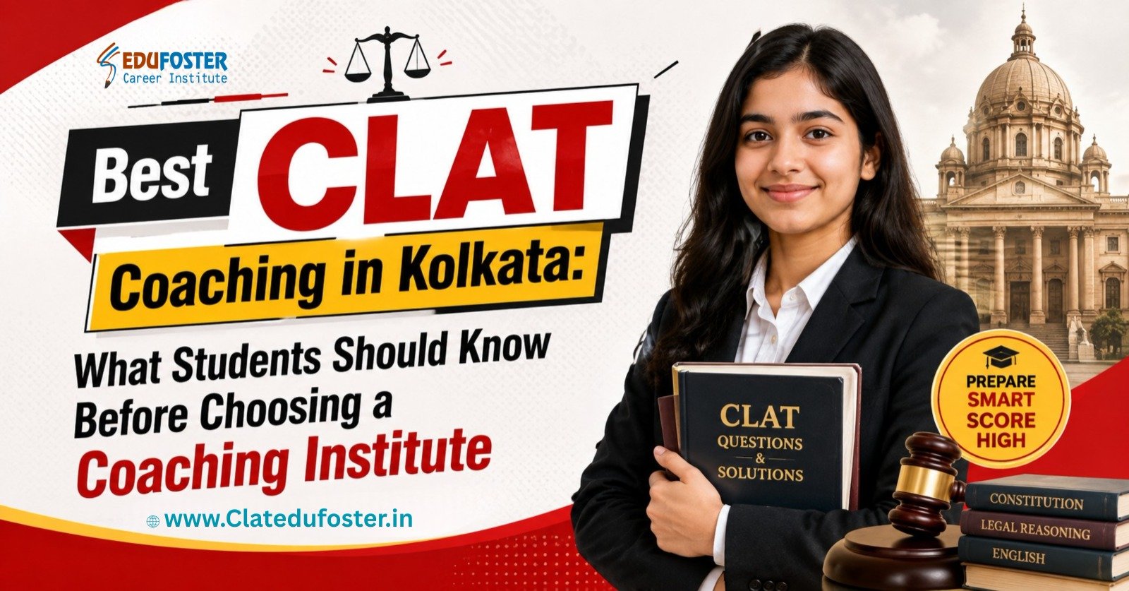 Best CLAT Coaching in Kolkata What Students Should Know Before Choosing a Coaching Institute