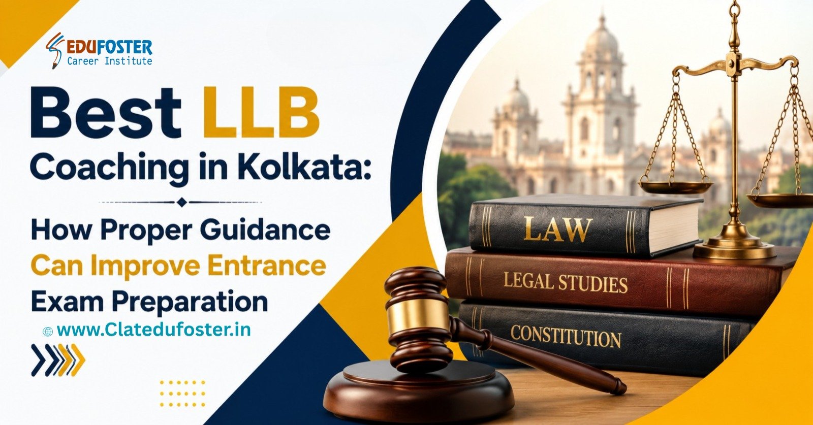 Best LLB Coaching in Kolkata How Proper Guidance Can Improve Entrance Exam Preparation