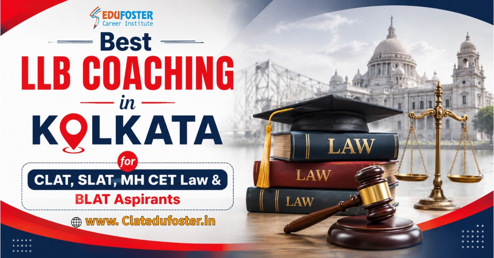 Best LLB Coaching in Kolkata for CLAT, SLAT, MH CET Law & BLAT Aspirants