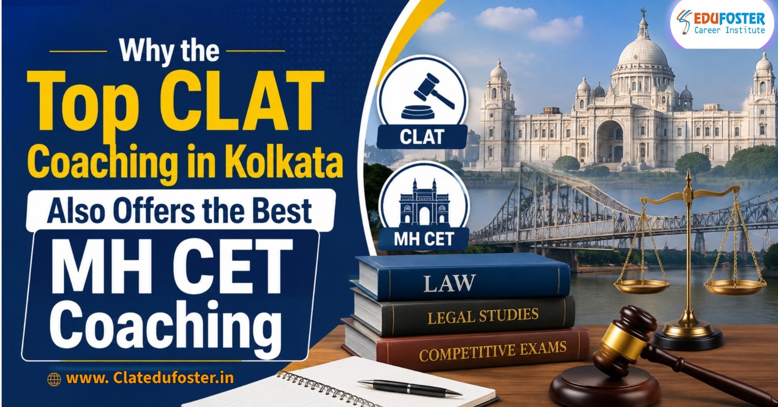 Why the Top CLAT Coaching in Kolkata Also Offers the Best MH CET Coaching