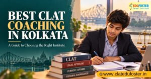 How to Find the Best Coaching Institute for CLAT Preparation in Kolkata