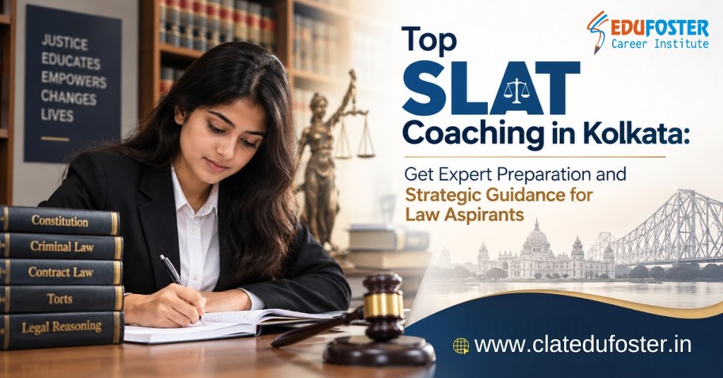 Top SLAT Coaching in Kolkata Get Expert Preparation and Strategic Guidance for Law Aspirants