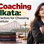 LLB Coaching in Kolkata Important Factors for Choosing the Right Institute