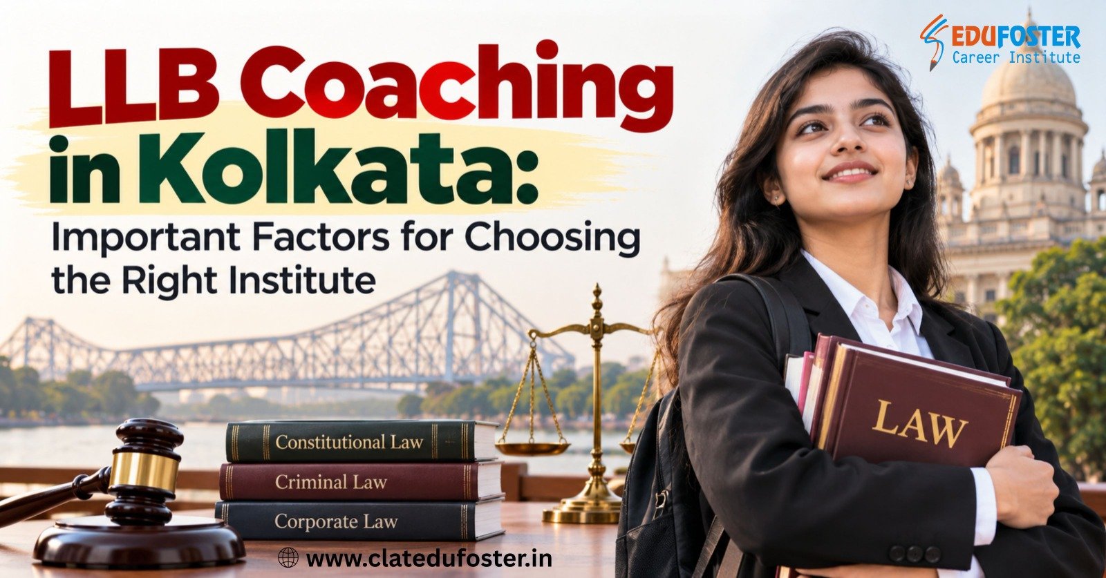 LLB Coaching in Kolkata Important Factors for Choosing the Right Institute